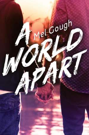 A World Apart de Mel Gough