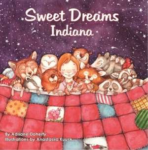 Sweet Dreams Indiana de Adriane Doherty