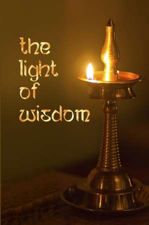 The Light of Wisdom de Ramana Maharshi