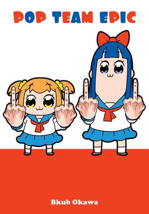 Pop Team Epic de Bkub Okawa