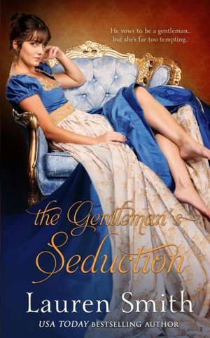 The Gentleman's Seduction de Lauren Smith