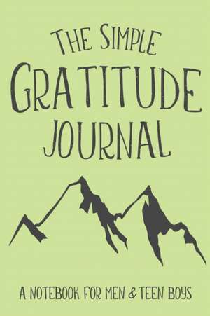 The Simple Gratitude Journal de Shalana Frisby