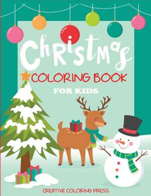 Christmas Coloring Book for Kids de Creative Coloring