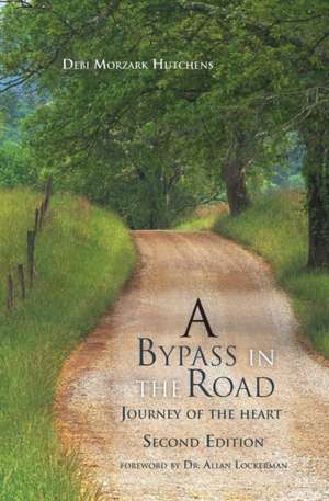 A Bypass in the Road de Debi Morzark Hutchens