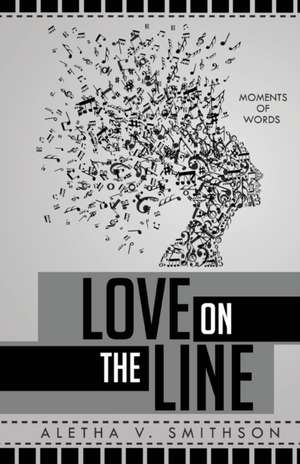 Love on the Line de Aletha Smithson