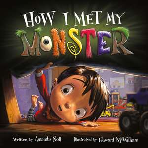 How I Met My Monster de Amanda Noll