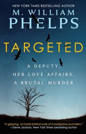 Targeted de M. William Phelps