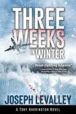 Three Weeks in Winter de Joseph Levalley