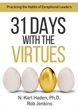 31 Days with the Virtues de Karl Haden