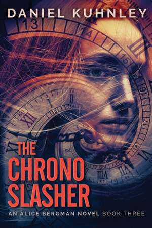 The Chrono Slasher de Daniel Kuhnley