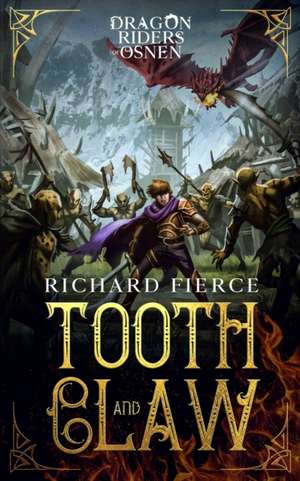 Tooth and Claw de Richard Fierce