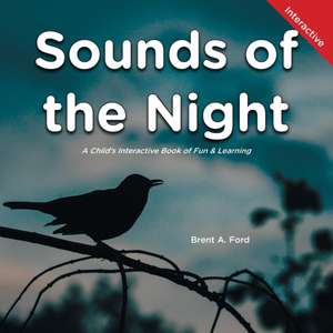 SOUNDS OF THE NIGHT