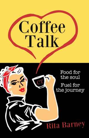 Coffee Talk de Rita Barney