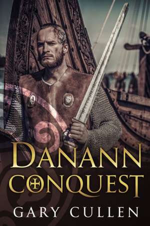 Danann Conquest de Gary Cullen