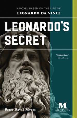 Leonardo's Secret de Peter David Myers