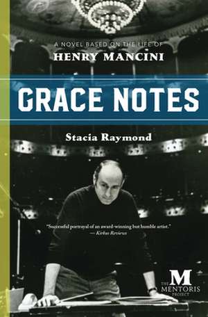 Grace Notes de Stacia Raymond