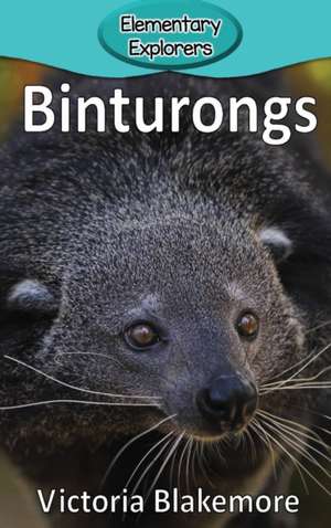 Binturongs de Victoria Blakemore