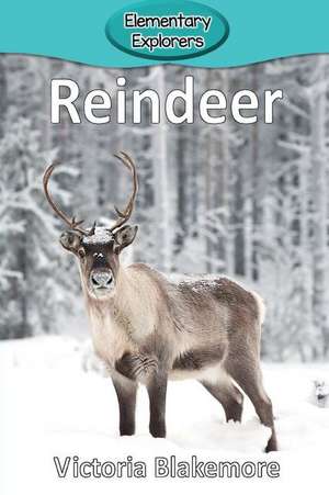 Reindeer de Victoria Blakemore