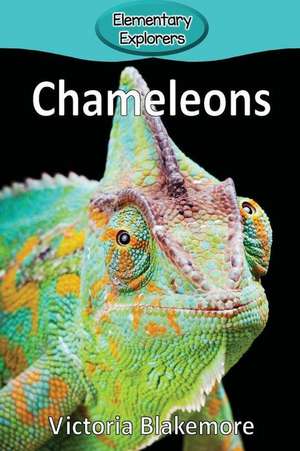 Chameleons de Victoria Blakemore