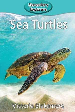 Sea Turtles de Victoria Blakemore