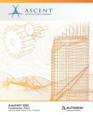 AutoCAD 2020 de Ascent - Center for Technical Knowledge