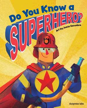 Do You Know a Superhero? de Duopress