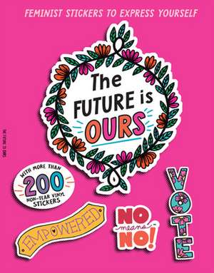 The Future Is Ours: Feminist Stickers to Express Yourself de Duopress Labs