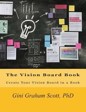 The Vision Board Book de Gini Graham Scott