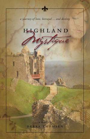 Highland Mystique de Debra Thomsen