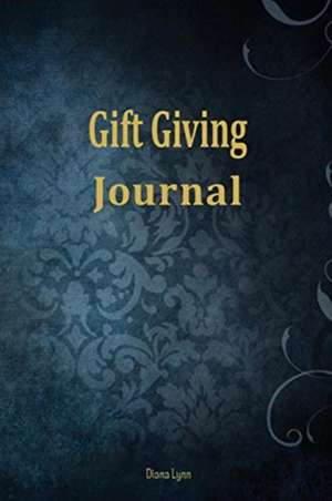 Gift Giving Journal de Diana Lynn