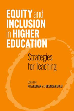 Equity and Inclusion in Higher Education: Strategies for Teaching de Rita Kumar