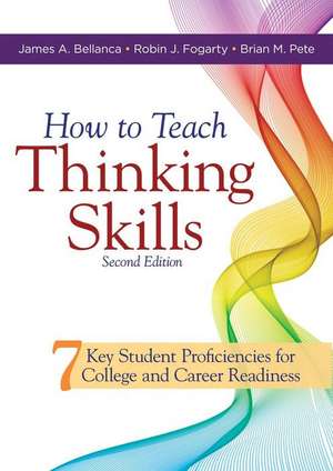 How to Teach Thinking Skills de James A Bellanca