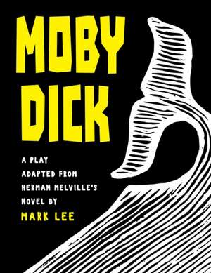 Moby Dick de Mark Lee