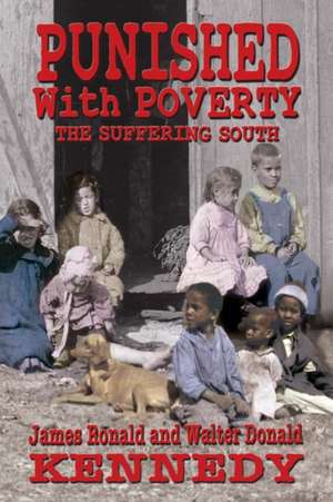 Punished With Poverty de Walter Donald Kennedy