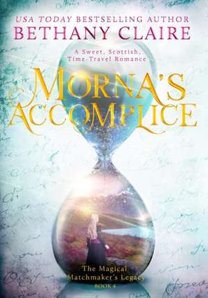 Morna's Accomplice de Bethany Claire