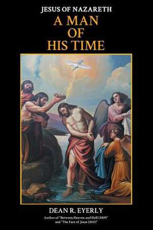 A Man of His Time de Dean R. Eyerly