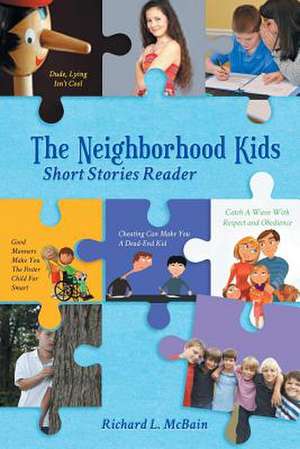 The Neighborhood Kids de Richard L. McBain