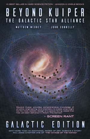 Beyond Kuiper: The Galactic Star Alliance de Matthew Medney