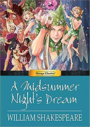 Manga Classics a Midsummer Nights Dream de William Shakespeare