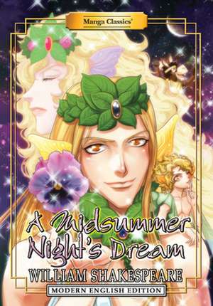 Manga Classics: A Midsummer Night's Dream (Modern English Edition) de William Shakespeare