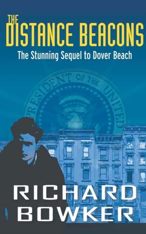 The Distance Beacons (The Last P.I. Series, Book 2) de Richard Bowker