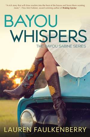 Bayou Whispers de Lauren Faulkenberry