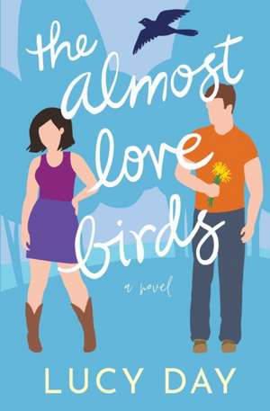 The Almost Lovebirds de Lucy Day