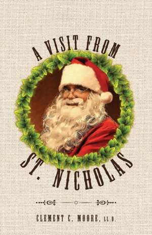 A Visit from Saint Nicholas de Clement C. Moore