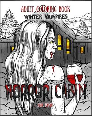 Adult Coloring Book Horror Cabin de A. M. Shah