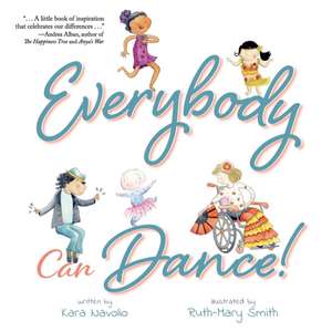 Everybody Can Dance! de Kara Navolio