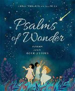 Psalms of Wonder de Carey Wallace