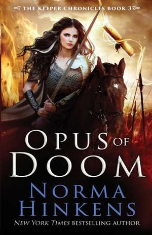 Opus of Doom de Norma L Hinkens