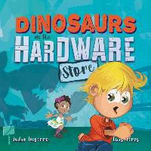 Dinosaurs in the Hardware Store de Julia Inserro