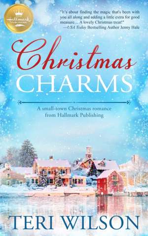 Christmas Charms de Teri Wilson